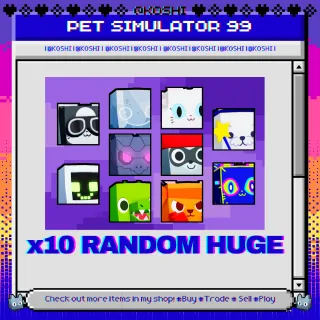 PS99 - x10 RANDOM HUGE - PET SIMULATOR 99