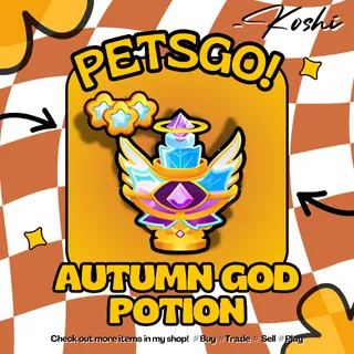 PETS GO - AUTUMN GOD POTION