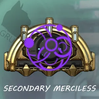 Secondary Merciless