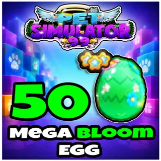 Mega Bloom Egg x50 - Pet Simulator 99