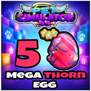 Mega Thorn Egg x5 - Pet Simulator 99