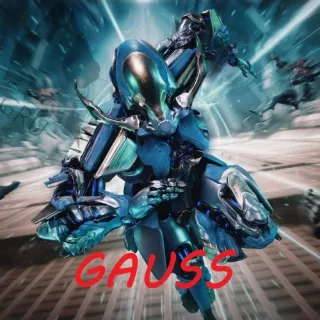 Gauss Warframe