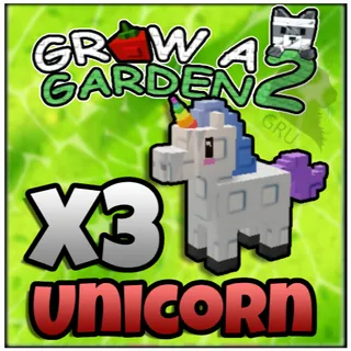 Unicorn x3 - Grow a Garden 2
