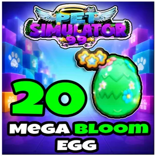 Mega Bloom Egg x20 - Pet Simulator 99