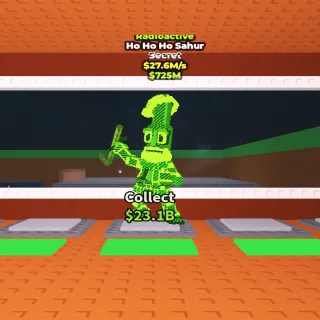 ✨ho ho ho sahur radioactive cheapest✨