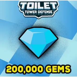 200K Gems - Toilet Tower Defense