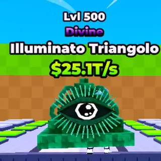 Divine Illuminato Triangolo 25.1T ( Lvl MAX ) | Roller for Brainrots!