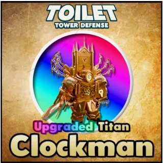 Upgraded Titan Clock Man