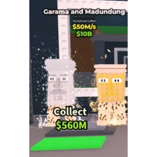 GARAMA AND MADUNDUNG