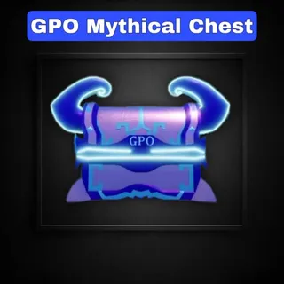 Mythical Chest (GPO)