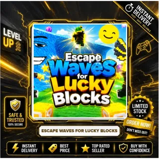 VIP - ESCAPE WAVES FOR LUCKY BLOCKS 199R