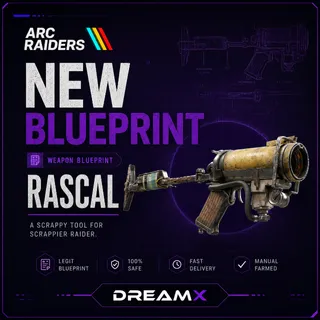 Rascal Blueprint Arc raiders