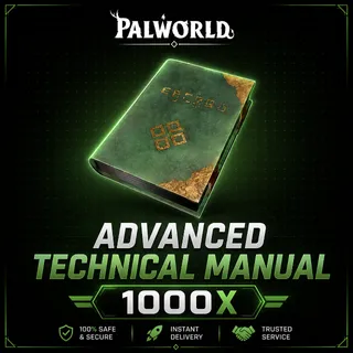  1000x Advanced Technical manual in palworld ( all platform )
