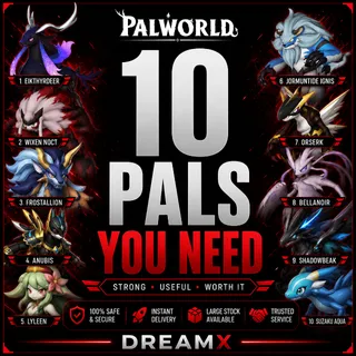 Any 10 pals you want in palworld all platform