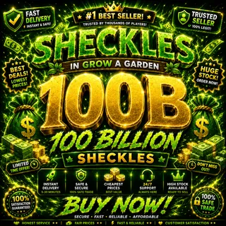 100B+ SHECKLES GAG 2