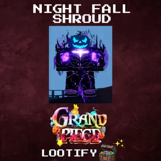 Night Fall Shroud