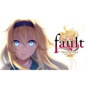 fault - milestone two side: above