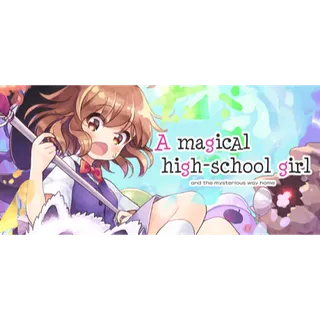 A Magical High School Girl