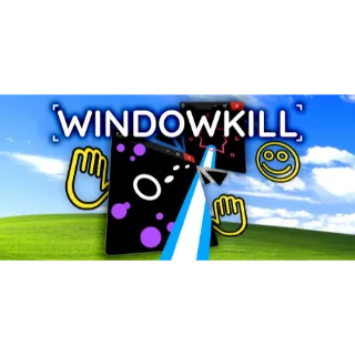 Windowkill
