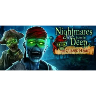 Nightmares from the Deep: The Cursed Heart