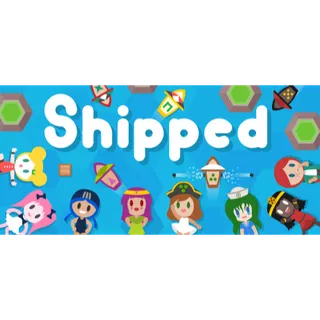 Shipped