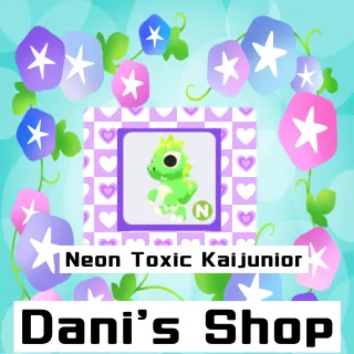 Neon Toxic Kaijunior