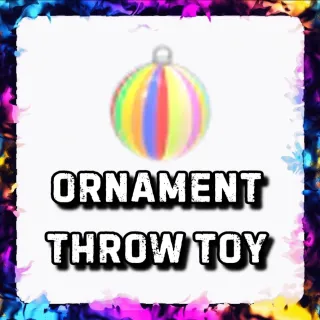 ORNAMENT THROW TOY ADOPT ME