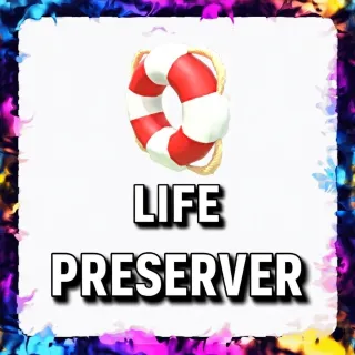 LIFE PRESERVER ADOPT ME