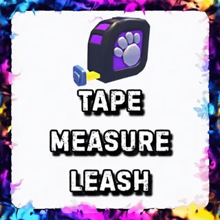 TAPE MEASURE LEASH ADOPT ME