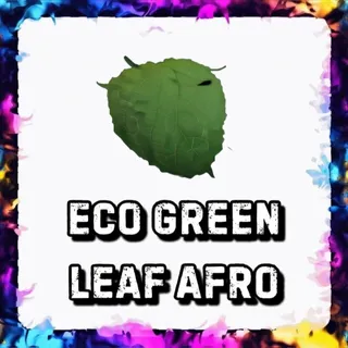 ECO GREEN LEAF AFRO ADOPT ME
