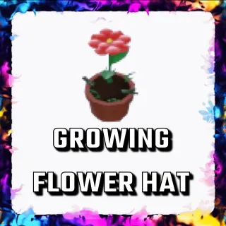 GROWING FLOWER HAT ADOPT ME