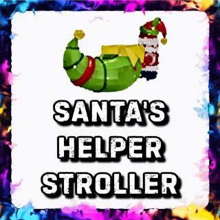 SANTA’S HELPER STROLLER ADOPT ME