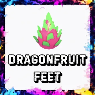 DRAGONFRUIT FEET ADOPT ME