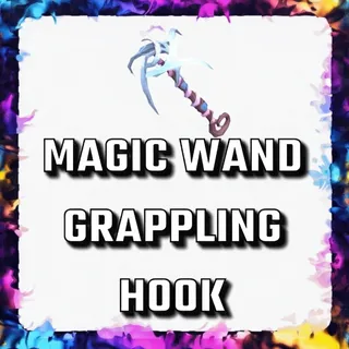 MAGIC WAND GRAPPLING HOOK ADOPT ME