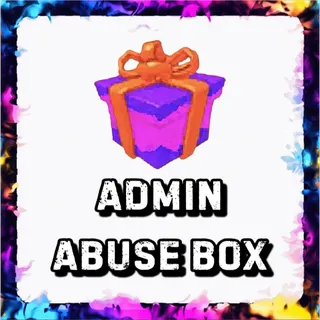 ADMIN ABUSE BOX ADOPT ME