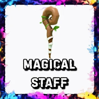 MAGICAL STAFF ADOPT ME