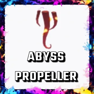 ABYSS PROPELLER ADOPT ME