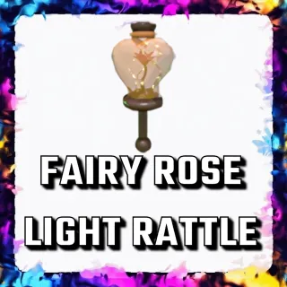 FAIRY ROSE LIGHT RATTLE ADOPT ME
