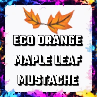 ECO ORANGE MAPLE LEAF MUSTACHE