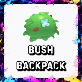 BUSH BACKPACK ADOPT ME