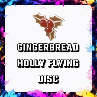 GINGERBREAD HOLLY FLYING DISC 