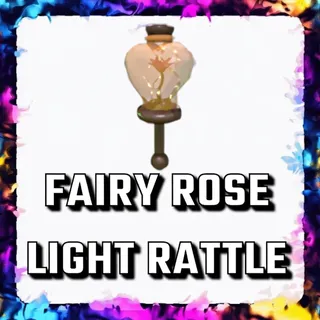 FAIRY ROSE LIGHT RATTLE ADOPT ME