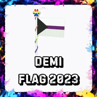 DEMI FLAG 2023 ADOPT ME