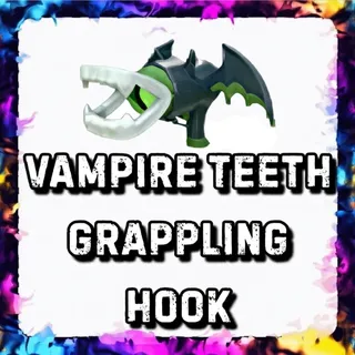 VAMPIRE TEETH GRAPPLING HOOK 