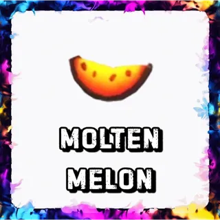 MOLTEN MELON ADOPT ME