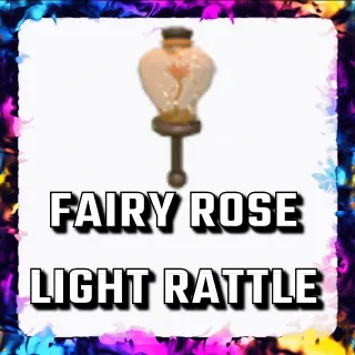 FAIRY ROSE LIGHT RATTLE ADOPT ME