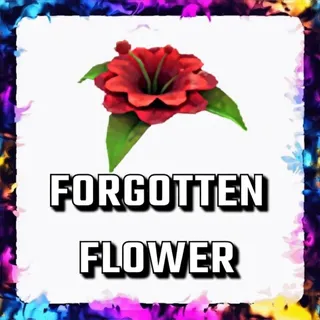 FORGOTTEN FLOWER ADOPT ME