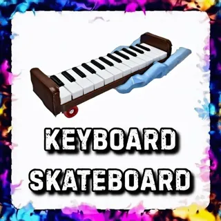 KEYBOARD SKATEBOARD ADOPT ME