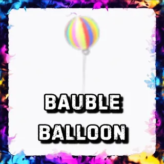 BAUBLE BALLOON ADOPT ME