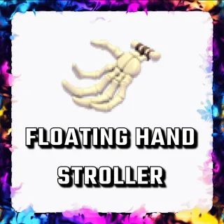FLOATING HAND STROLLER ADOPT ME
